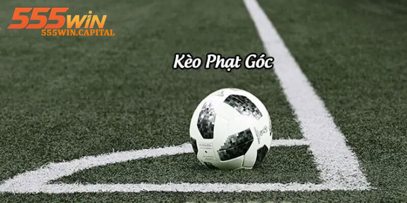 Kèo Phạt Góc 555win | Phân Tích Kèo Góc 2026 2 Hiểu Rõ Về Kèo Phạt Góc 555win