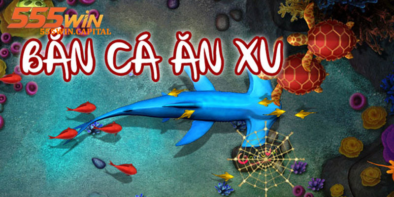 Bắn Cá Ăn Xu 555win | Game Bắn Cá Đổi Thưởng 2026 2 Tại Sao Bắn Cá Ăn Xu Ra trò Chơi Hấp Dẫn Hàng Đầu?